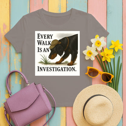 Every Walk is An Investigation T-Shirt Product