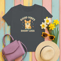 Corgi Dog Good Vibes And Short Legs Lovely Design T-Shirt in Charcoal