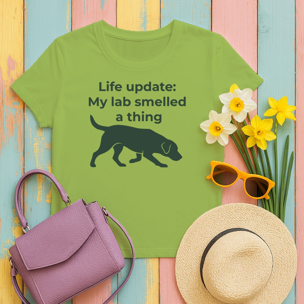 My Lab Smelled A Thing T-Shirt in Kiwi
