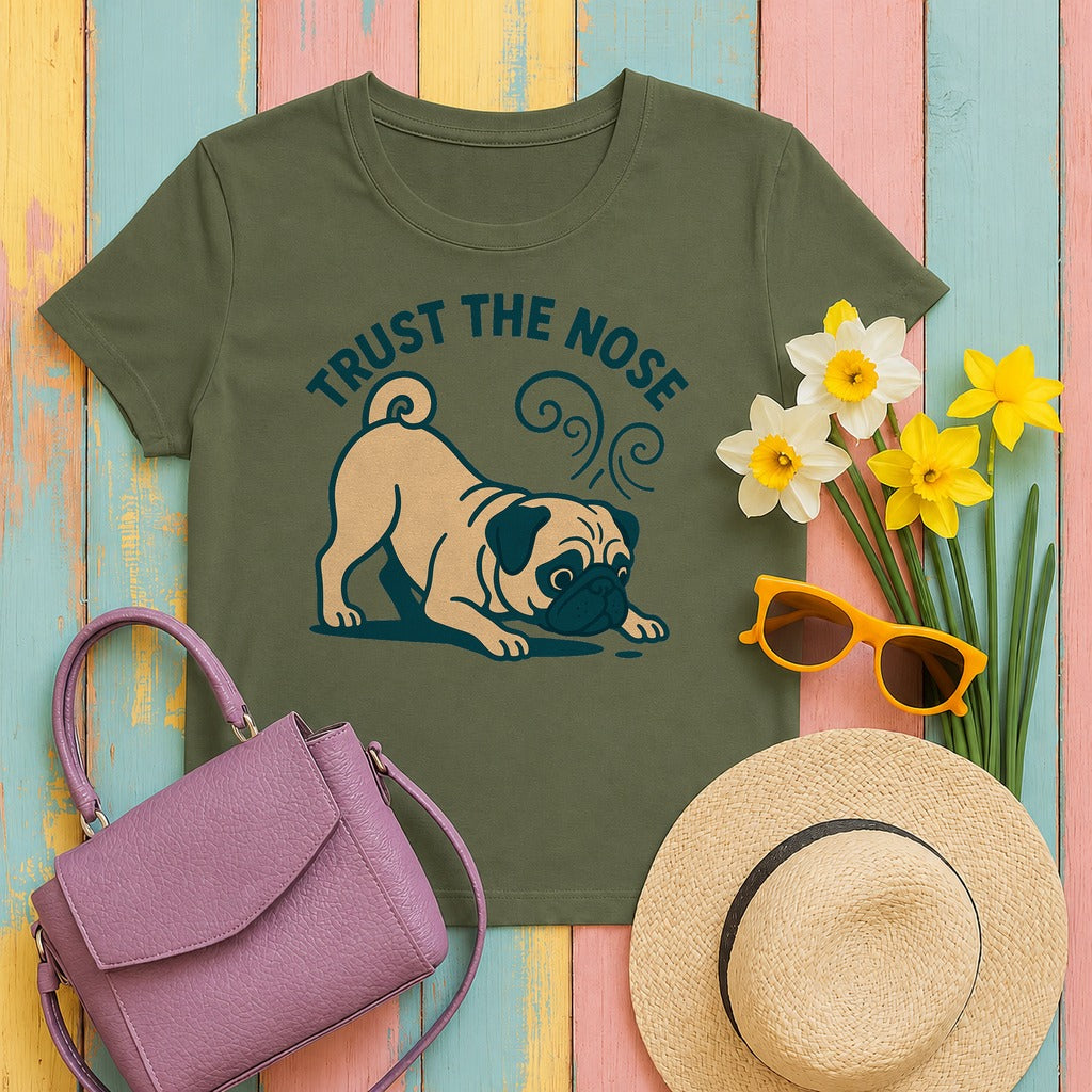 Trust The Nose Playful Pug T-Shirt in Military Green