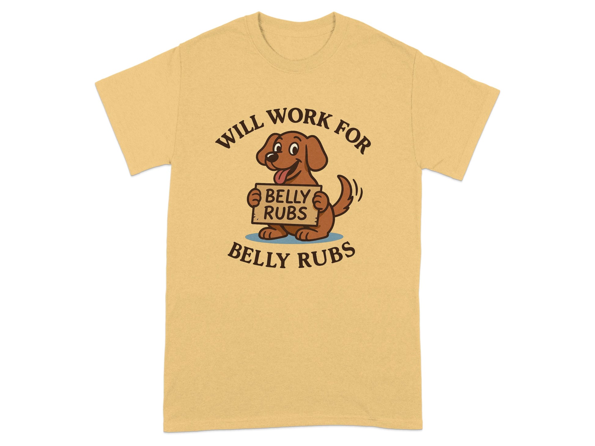Will Work for Belly Rubs Funny Dog Graphic T-shirt product