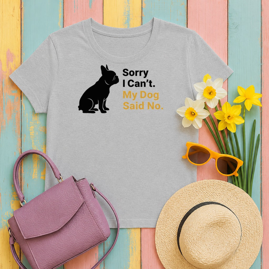Sorry I Can't My Dog Said No Graphic Bulldog T-Shirt in Sport Grey