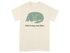 Take it easy nap often graphic T-shirt product
