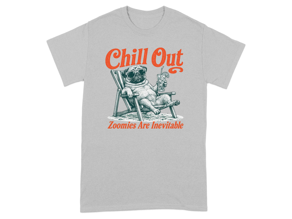 T-shirt with "Chill Out" text and a pug relaxing in a chair with a drink.