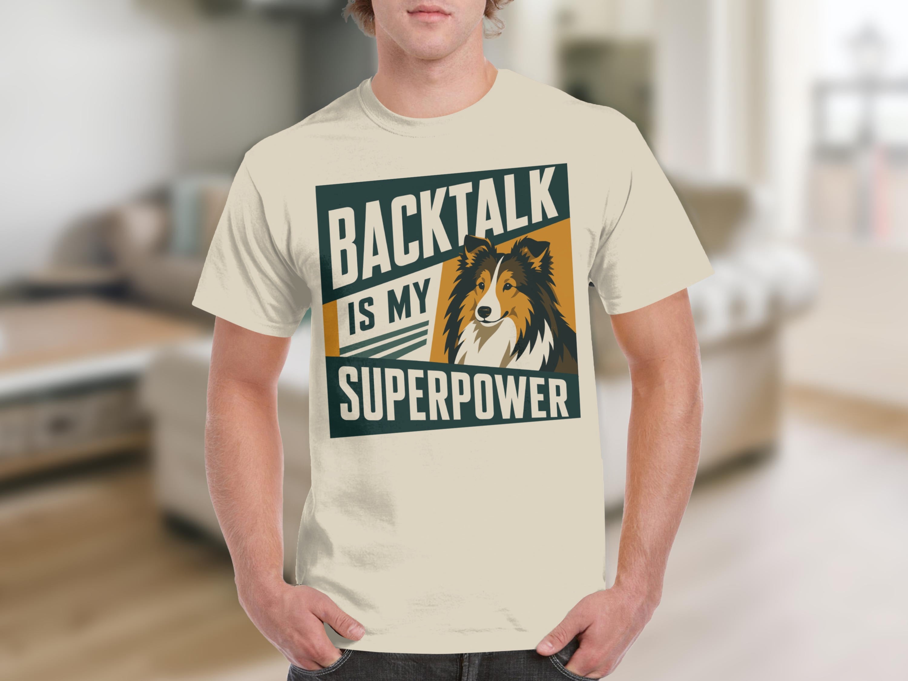 Cream t-shirt with "BACKTALK IS MY SUPERPOWER" and a dog.