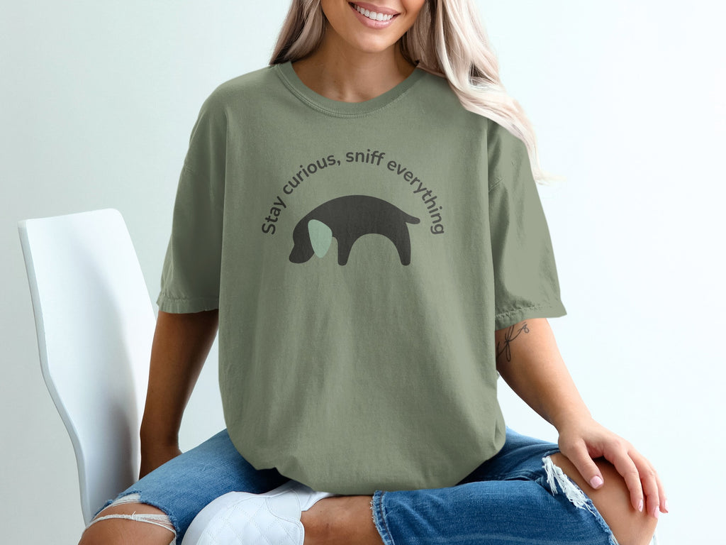 Stay Curious Sniff Everything Graphic Tee Shirt