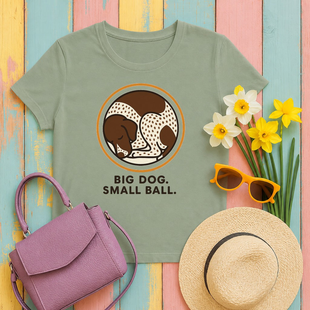 German Shorthaired Pointer Big Dog Small Ball T-shirt in Sage
