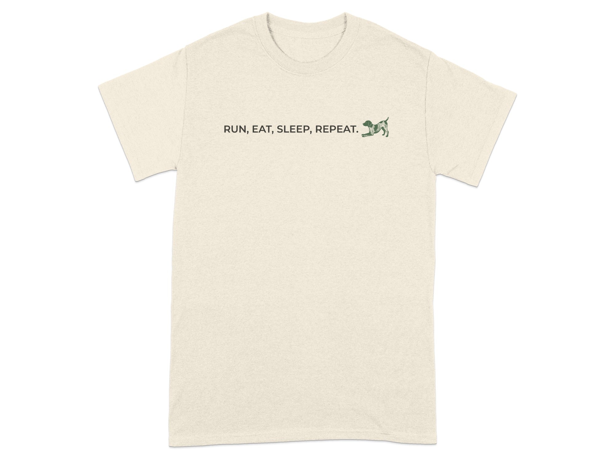Cream t-shirt with "RUN, EAT, SLEEP, REPEAT" and a dog illustration.