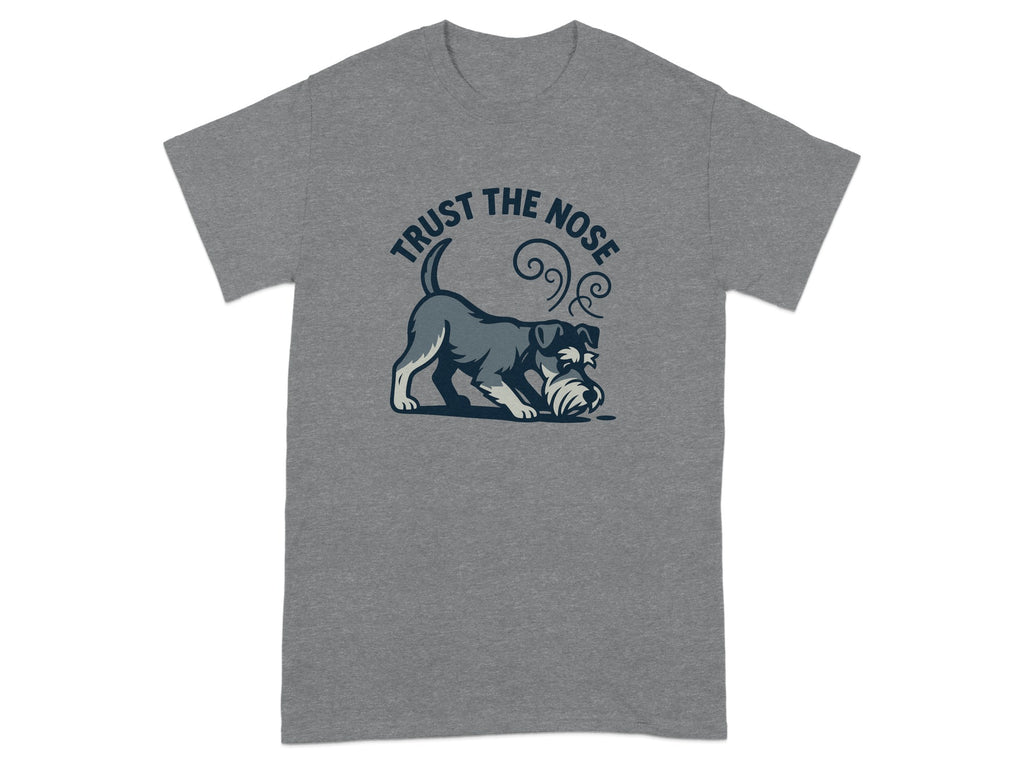 Grey t-shirt with a dog sniffing on the front, text "Trust the Nose".