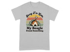 Gray t-shirt with a beagle's rear end sticking out of a hole, text reads "Sorry I'm Late, My Beagle Found Something".