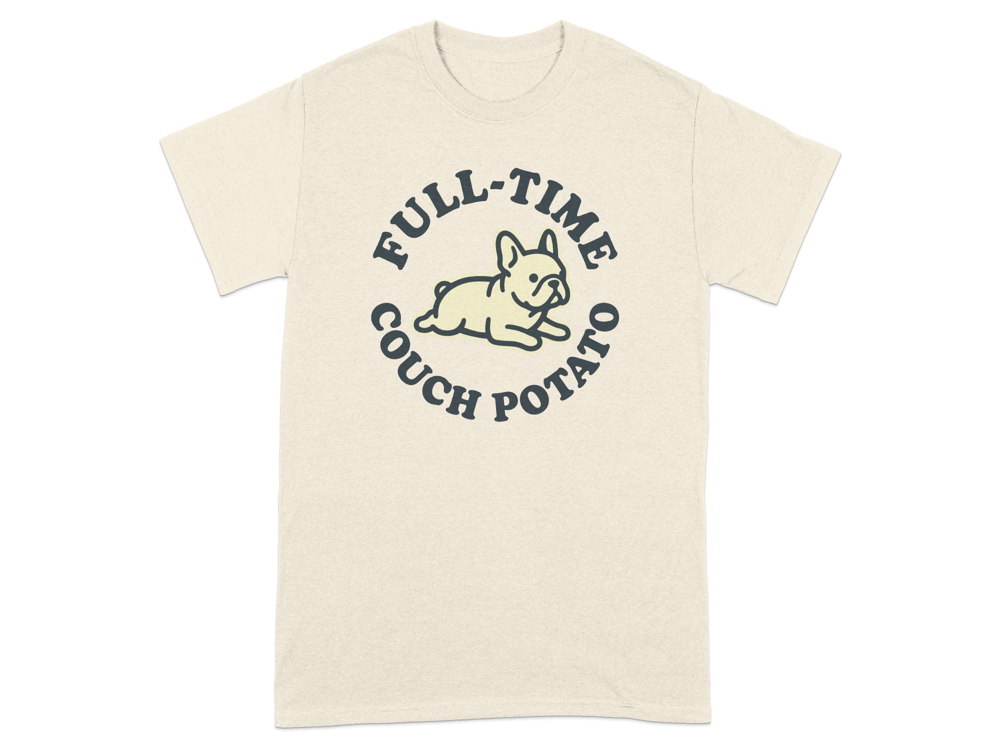 Cream t-shirt with "FULL-TIME COUCH POTATO" text and a dog graphic.
