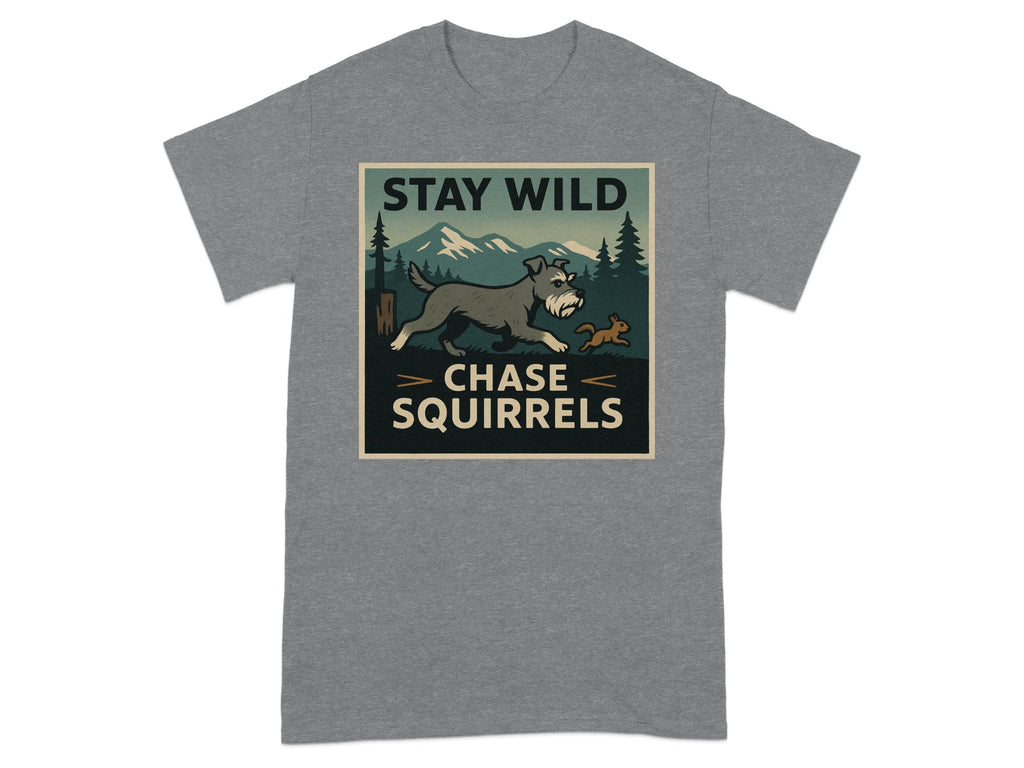 Grey t-shirt with graphic of dog chasing squirrel, text "STAY WILD CHASE SQUIRRELS".