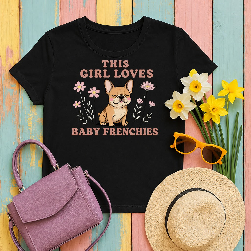 w3hero this-girl-loves-baby-frenchies-cute-dog-design-t tee flat lay hero v8
