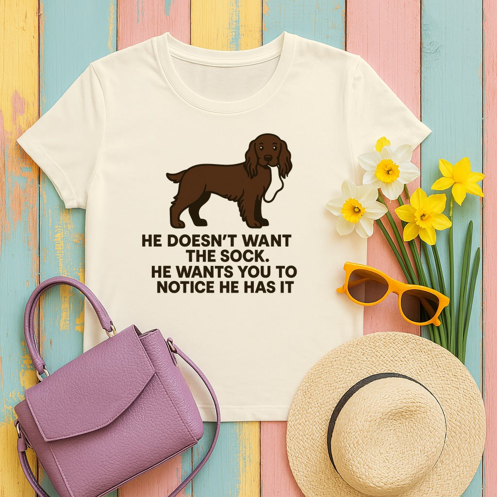 Field Spaniel He Doesn't Want The Sock Tee in Natural