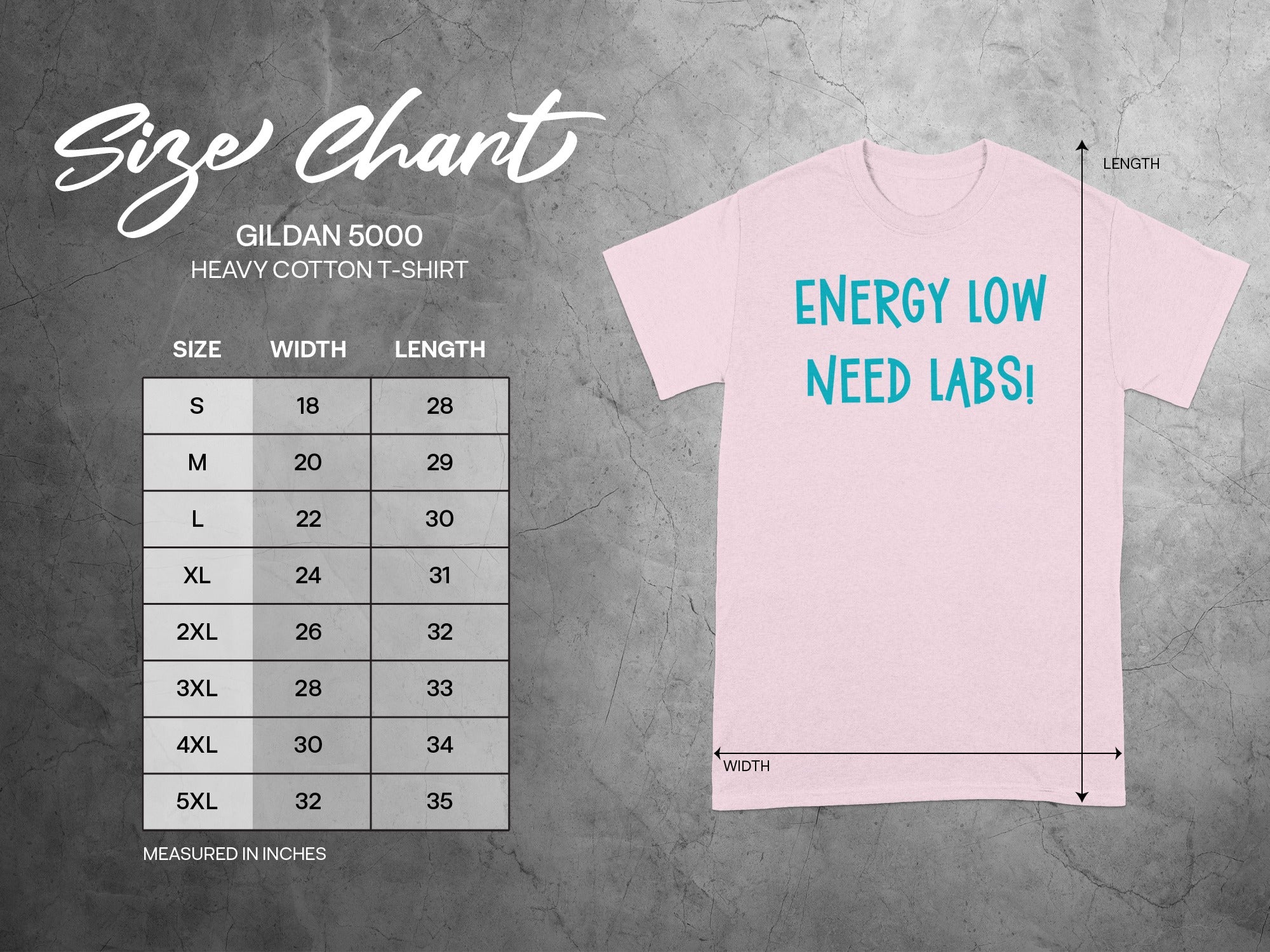 Energy Low Need Labs T-Shirt with Size Chart