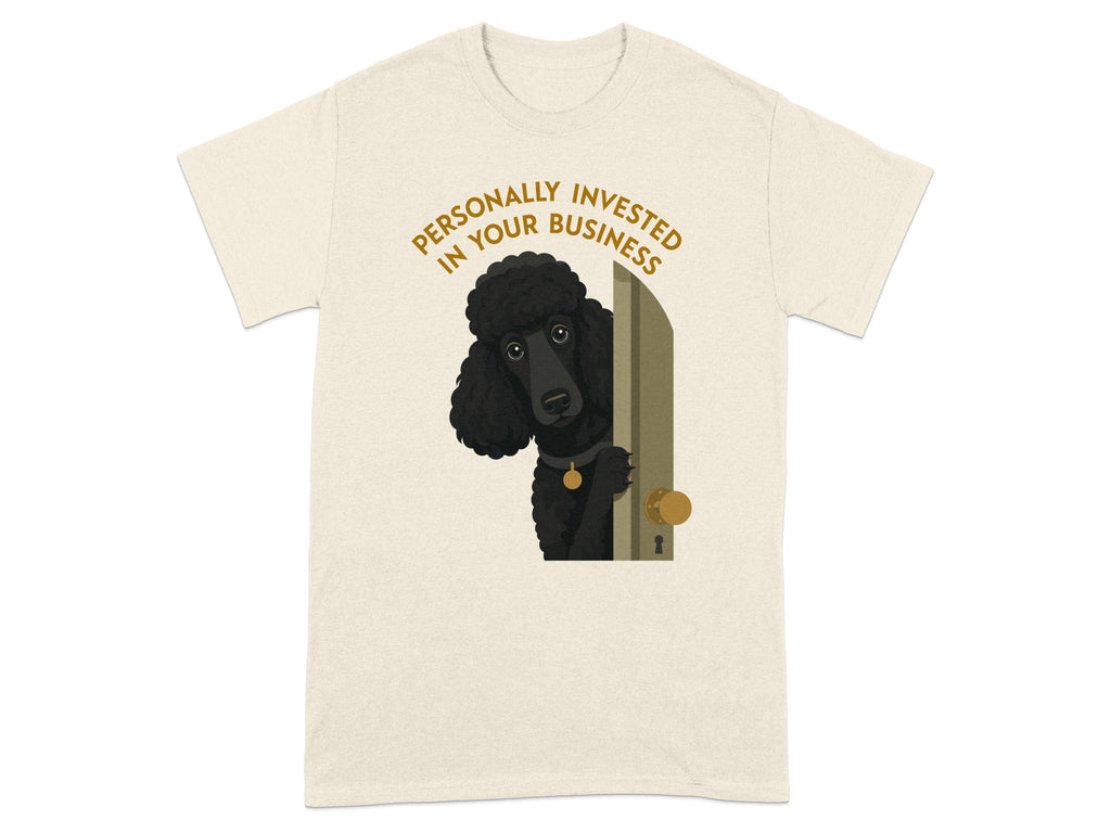 Poodle peeking around a door wearing a gold tag, text reads "Personally Invested In Your Business".