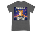 Tiny Corgi Controls the Universe Graphic T-Shirt