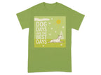 Dog Days Are The Best Days Spring T-Shirt T-shirt