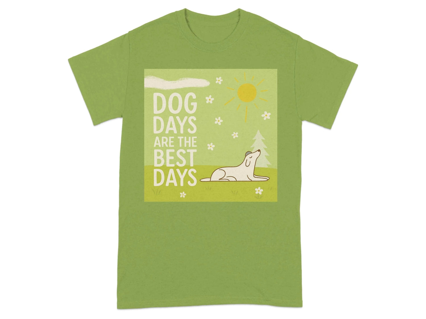 Dog Days Are The Best Days Spring T-Shirt T-shirt