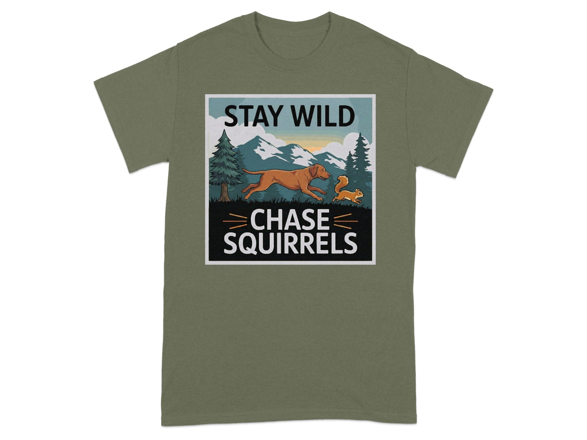 Stay Wild Chase Squirrels Dog and Squirrel Shirt