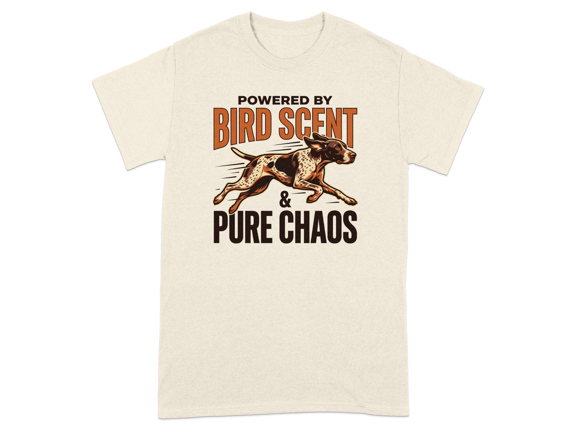T-shirt with "Powered by Bird Scent & Pure Chaos" text and dog graphic.