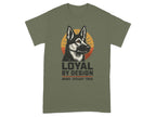 Loyal By Design Brave Steady True T-Shirt for Dog Lovers