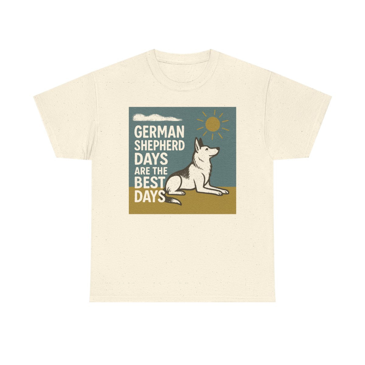 German Shepherd Best Days T-Shirt