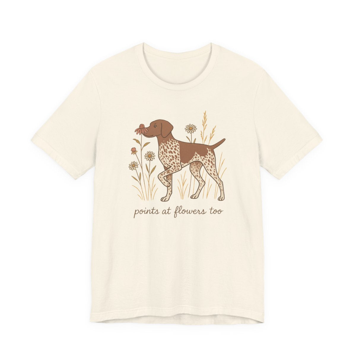 German Shorthaired Pointer Points at Flowers T-shirt