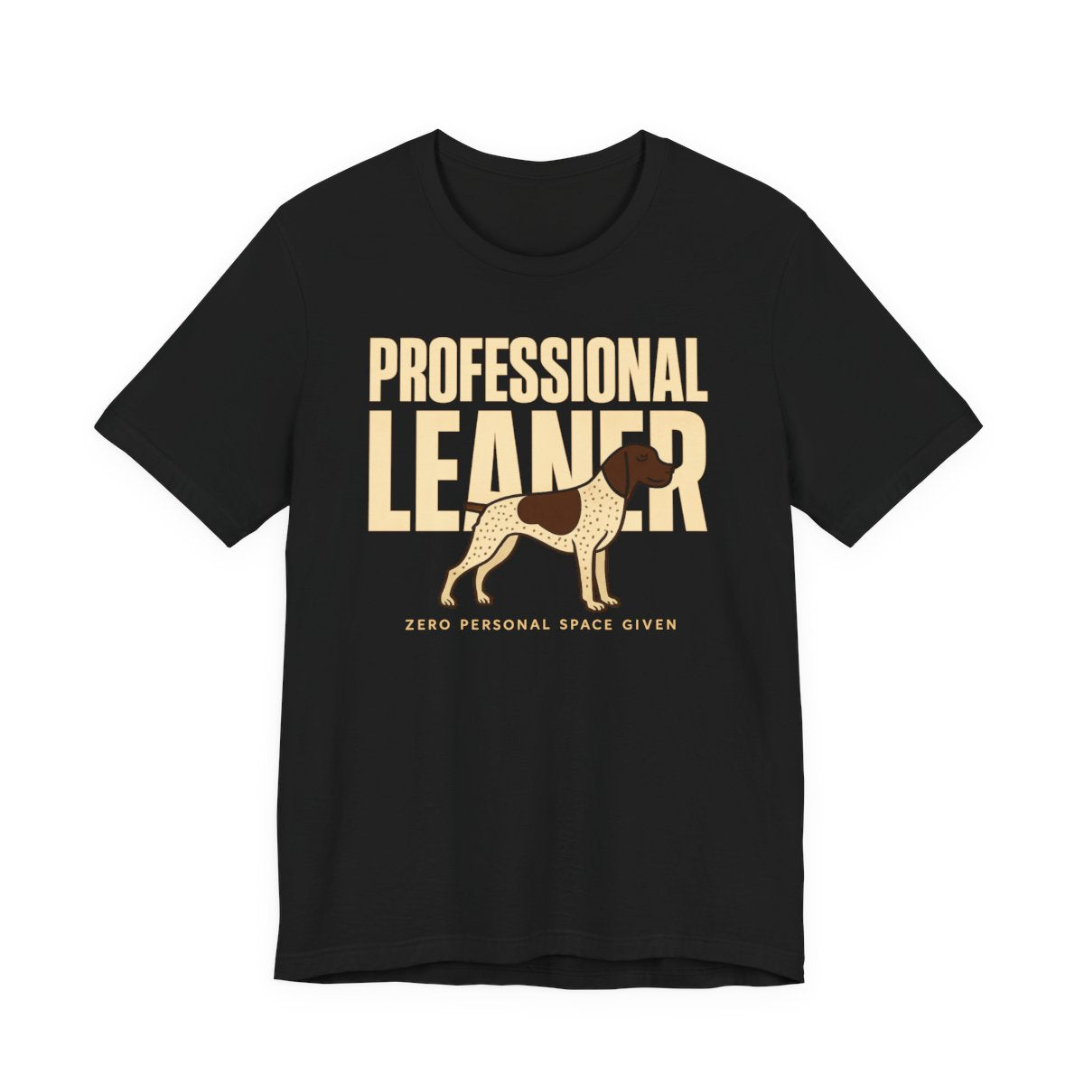 German Shorthaired Pointer Professional Leaner T-shirt
