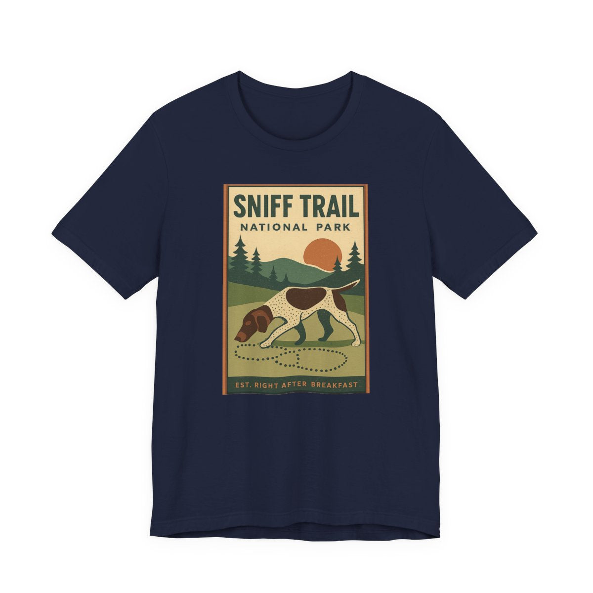 German Shorthaired Pointer Sniff Trail National Park T-shirt