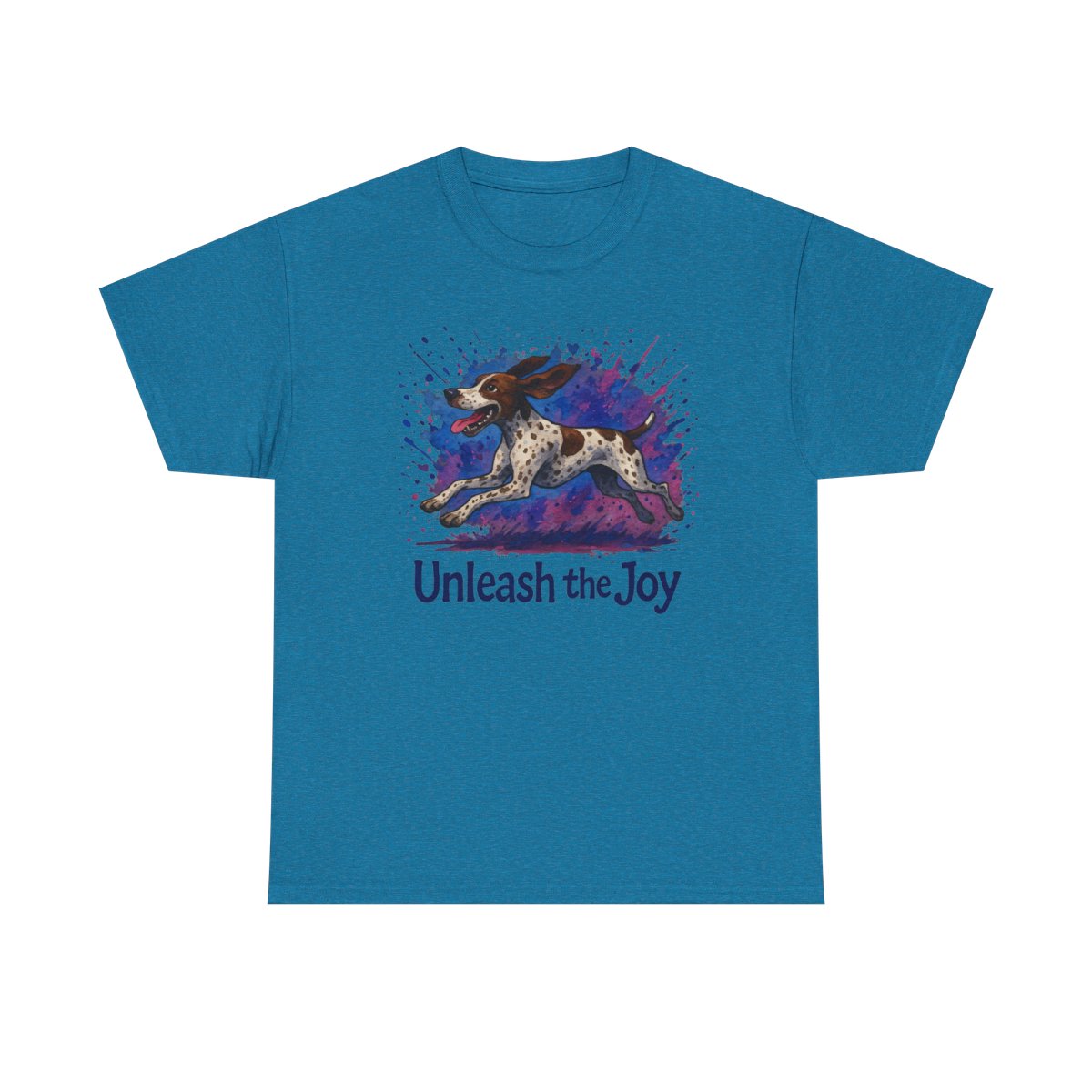 German Shorthaired Pointer Unleash the Joy T-Shirts
