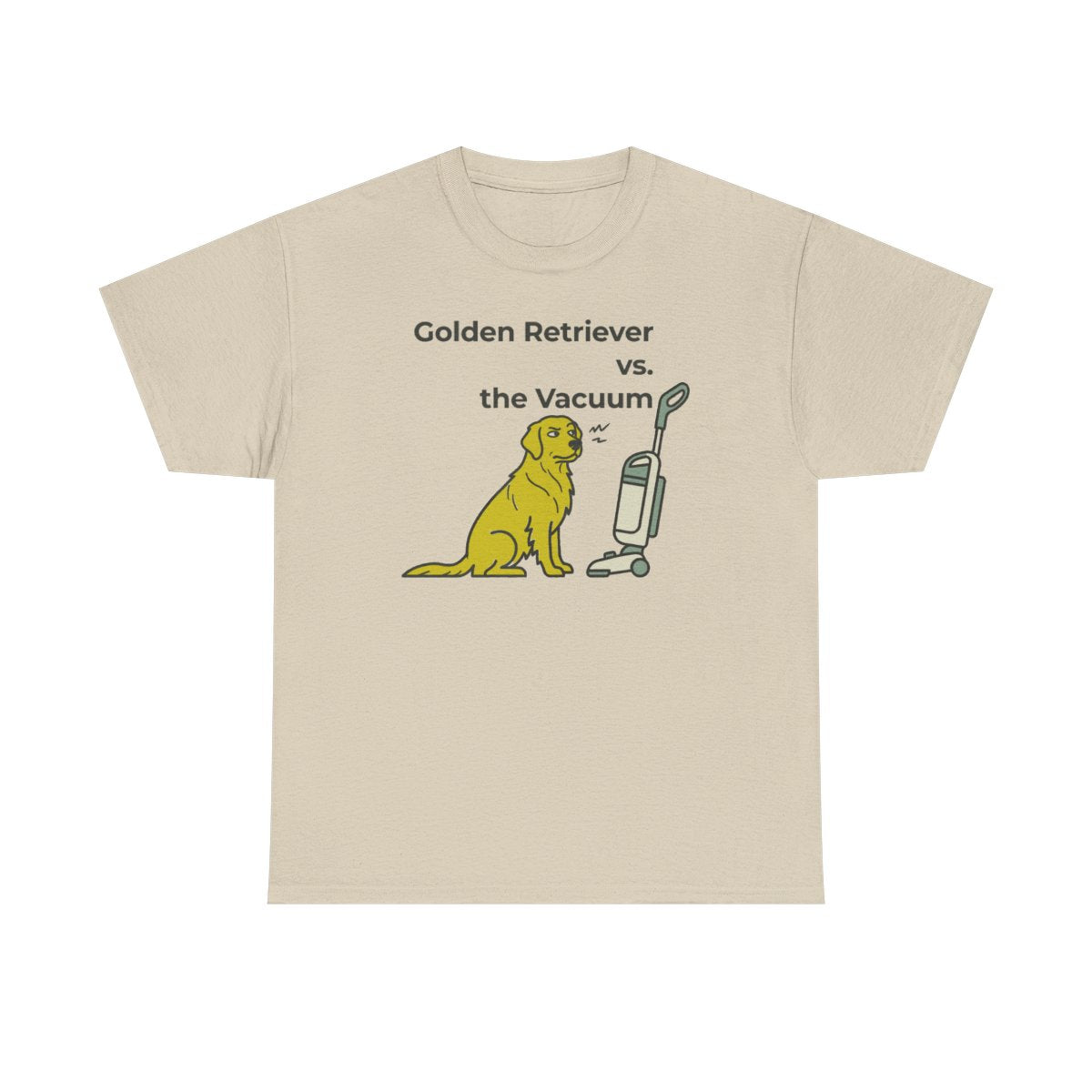Golden Retriever vs. The Vacuum T-Shirt