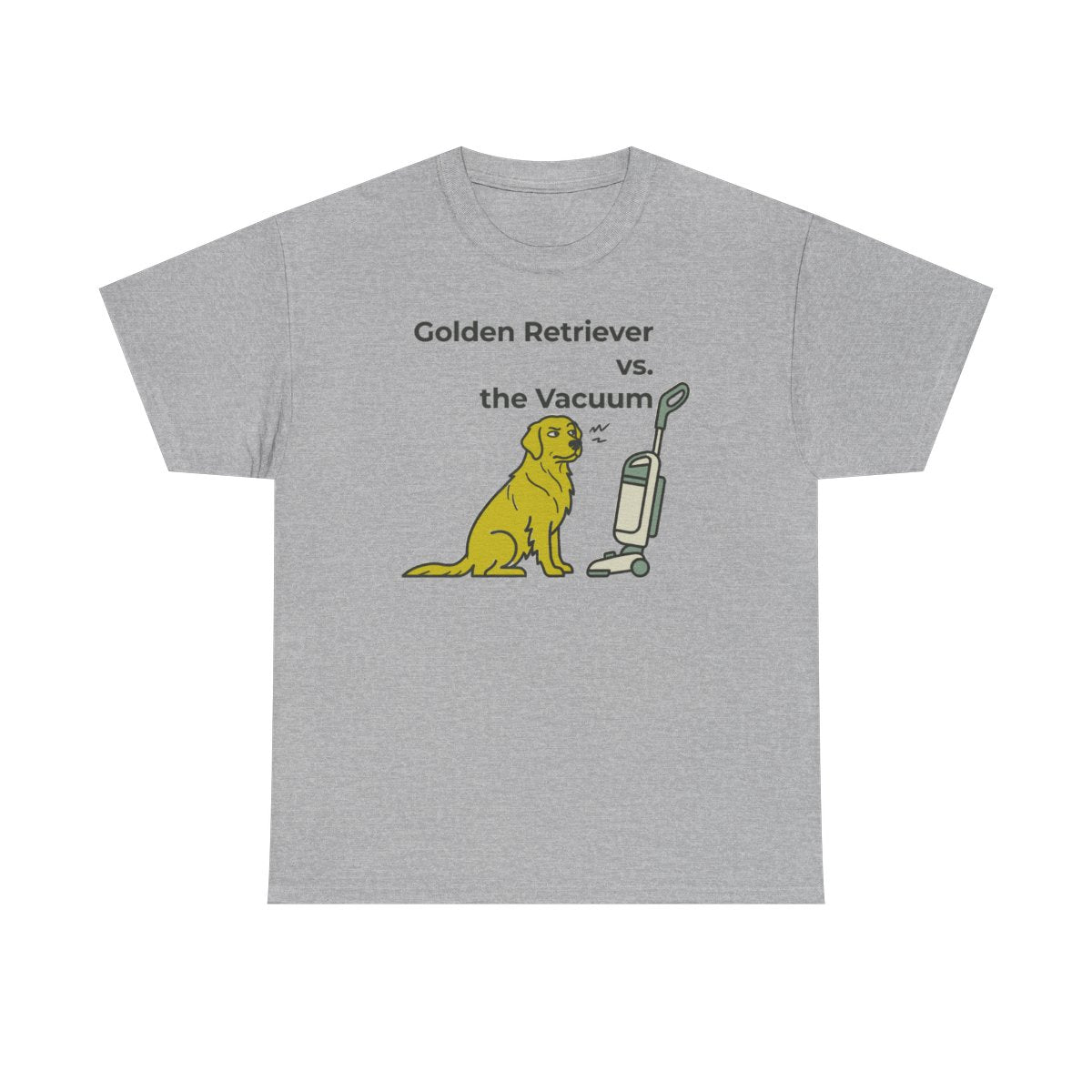 Golden Retriever vs. The Vacuum T-Shirt