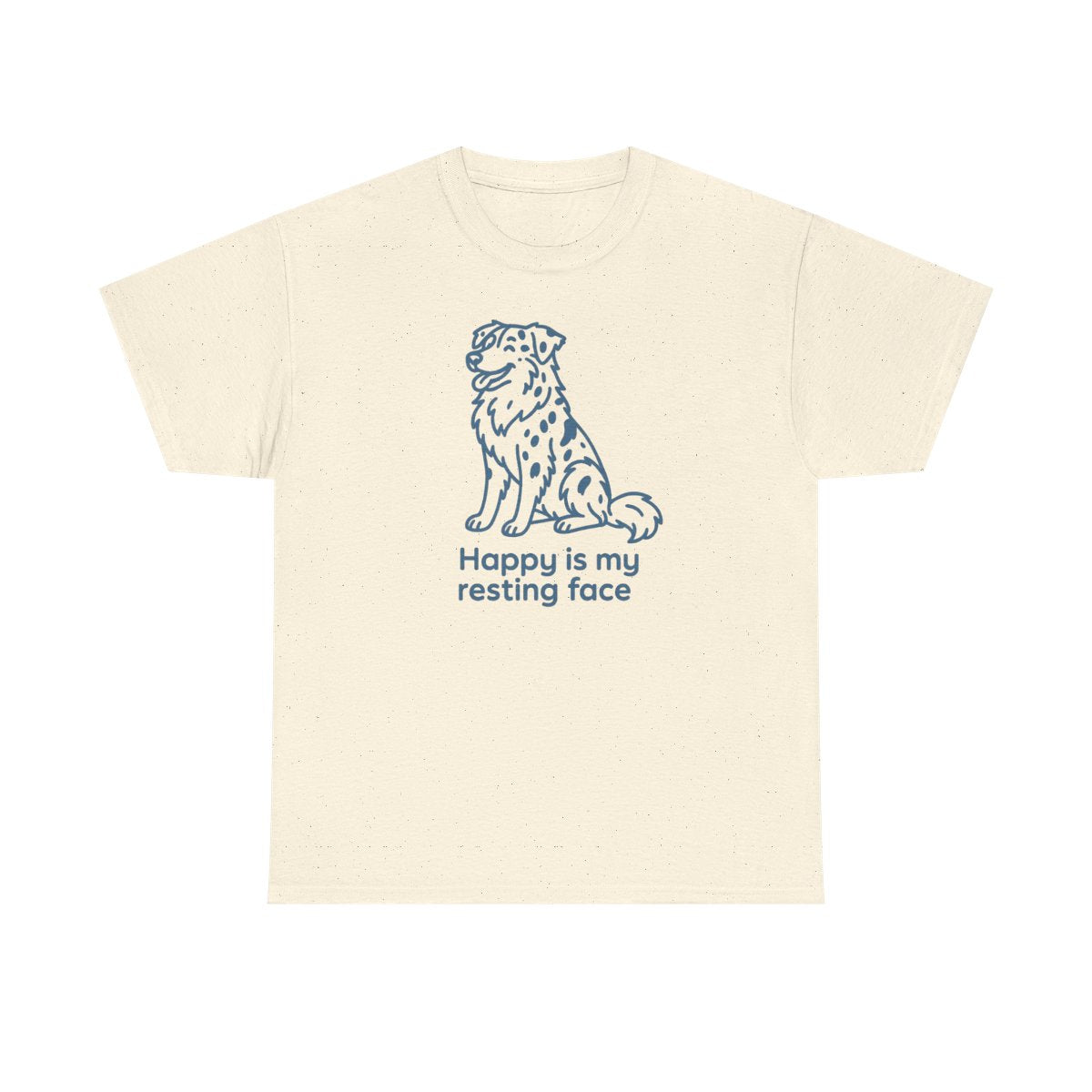 Happy Is My Resting Face - Funny Australian Shepherd T-shirt