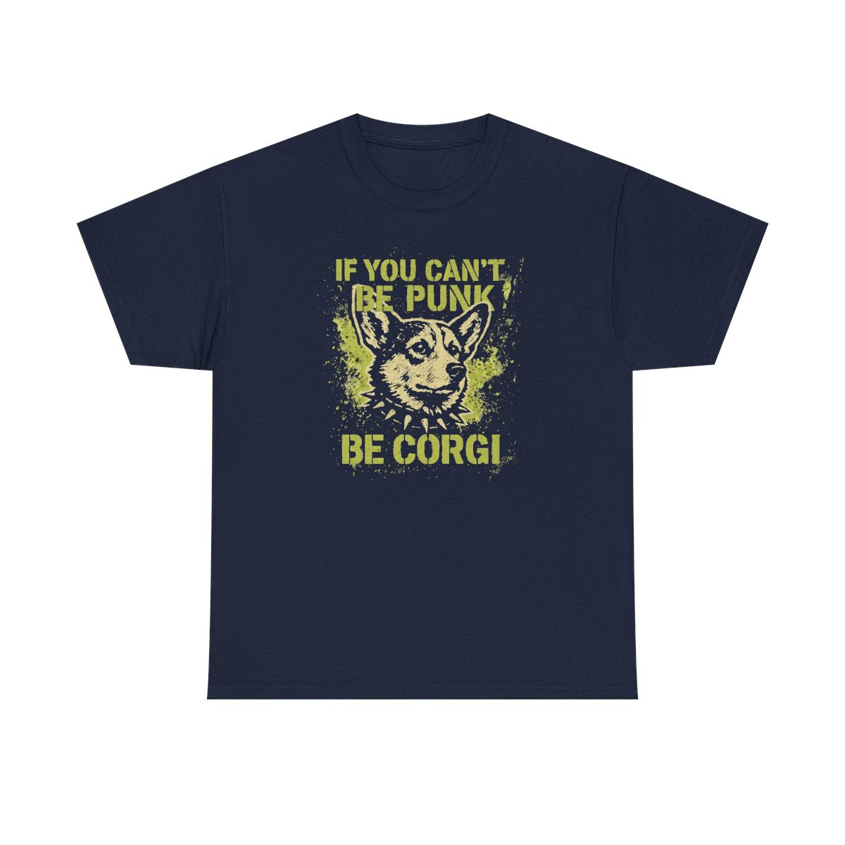 If You Can't Be Punk Be Corgi Art Design T-Shirt - Navy