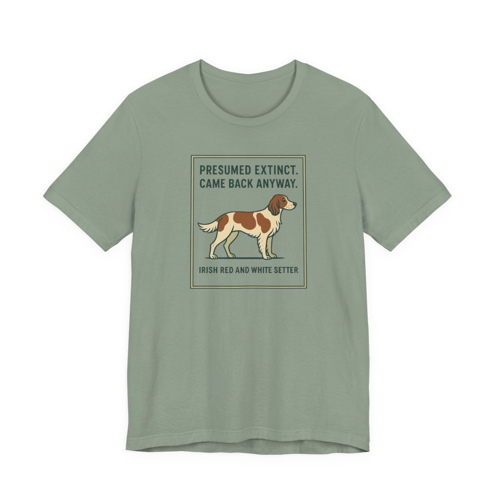 Irish Red and White Setter Presumed Extinct Tee