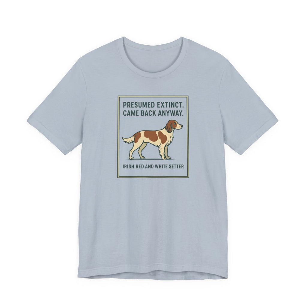 Irish Red and White Setter Presumed Extinct Tee