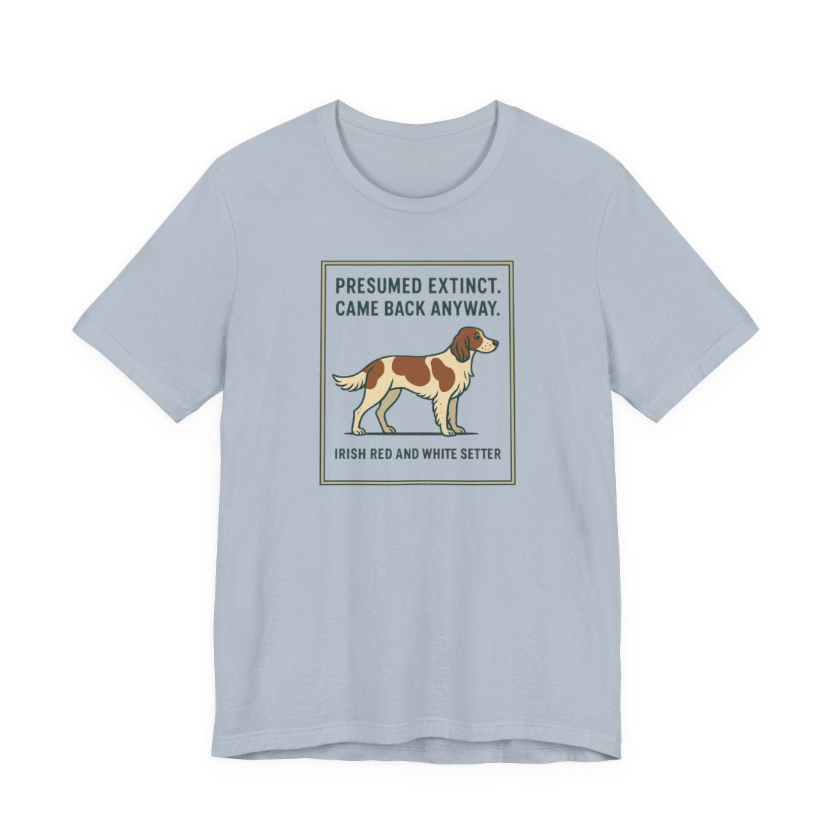 Irish Red and White Setter Presumed Extinct Tee