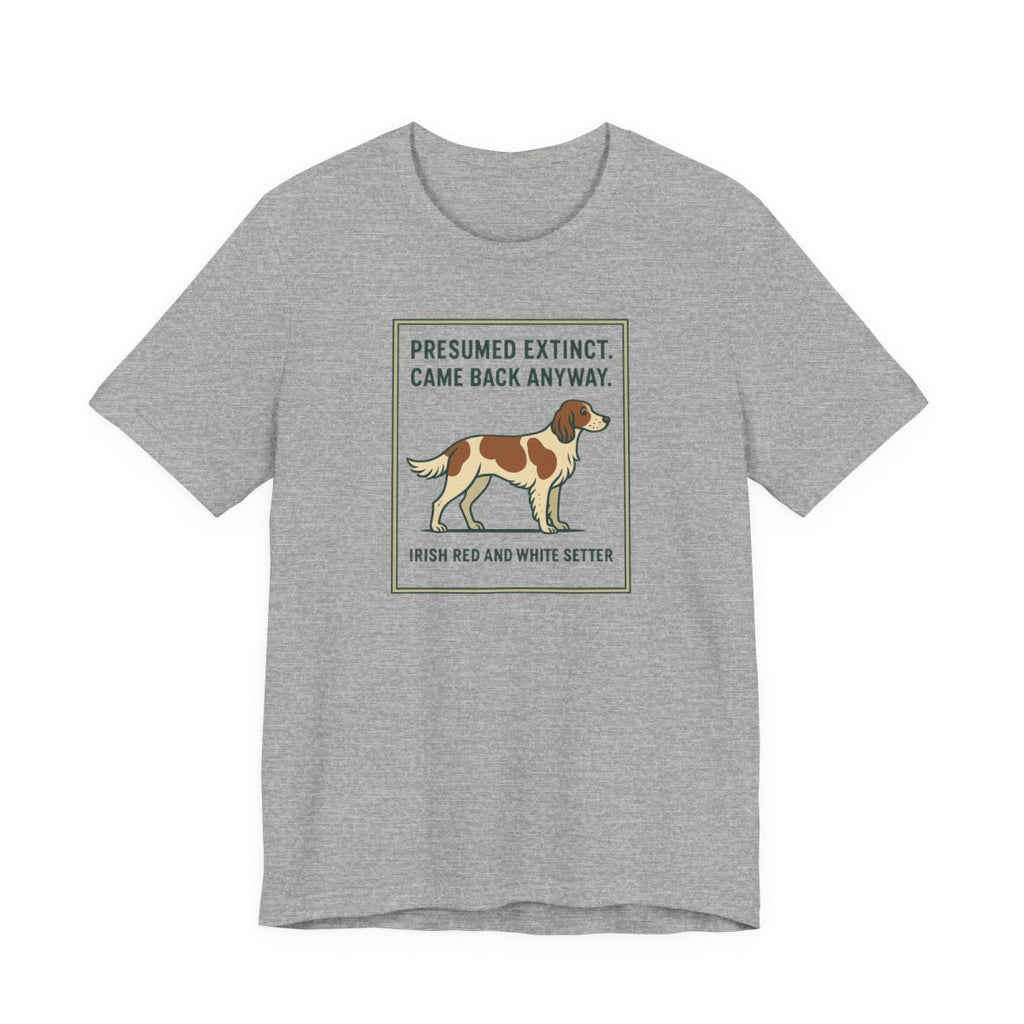 Irish Red and White Setter Presumed Extinct Tee