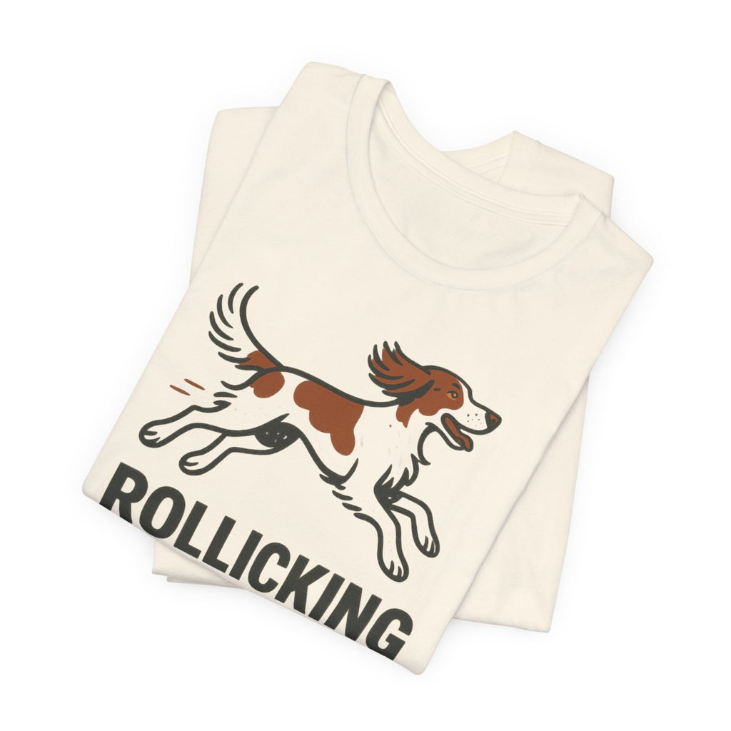 Irish Red and White Setter Rollicking Their Word Not Mine Tee