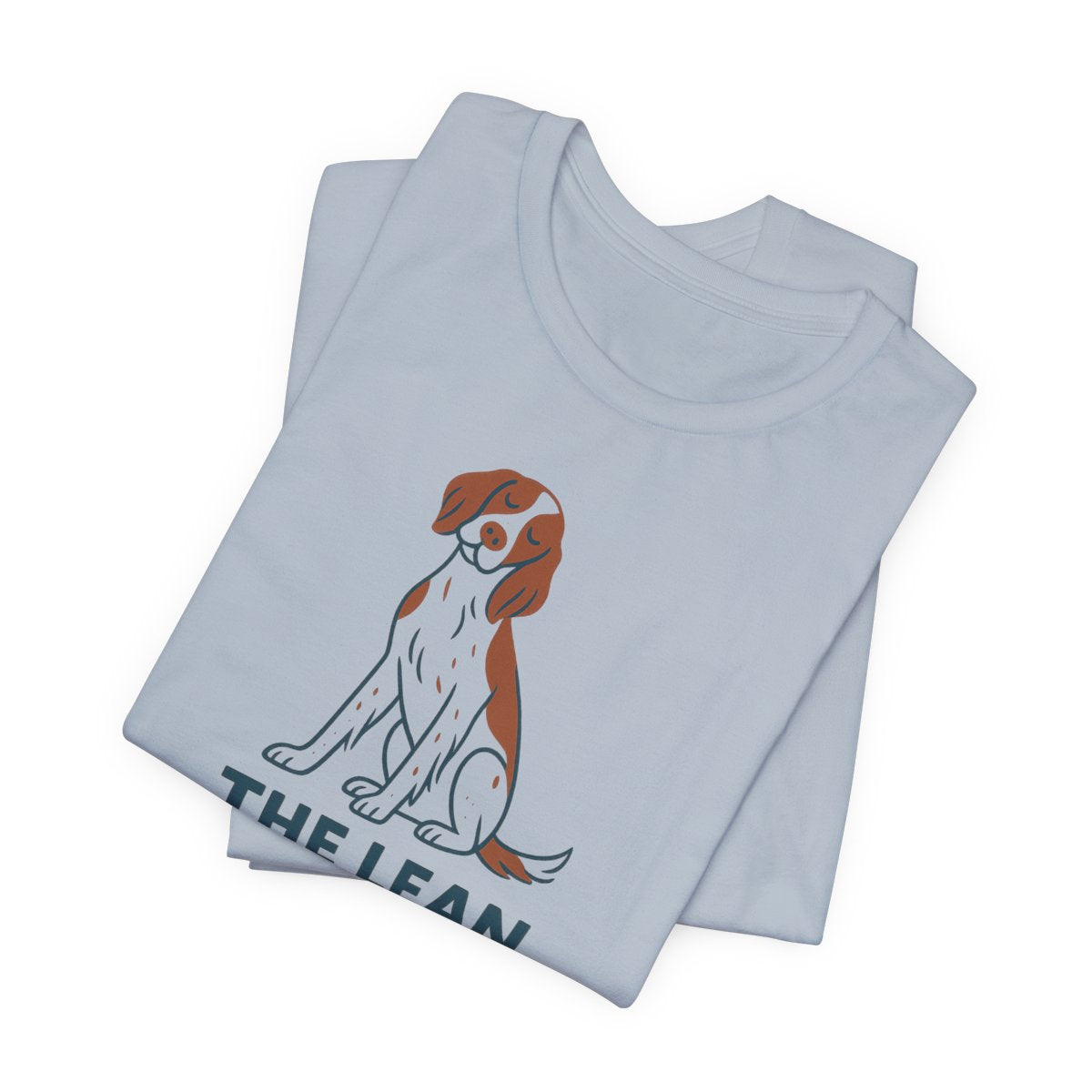 Irish Red and White Setter The Lean Is Not Optional Tee
