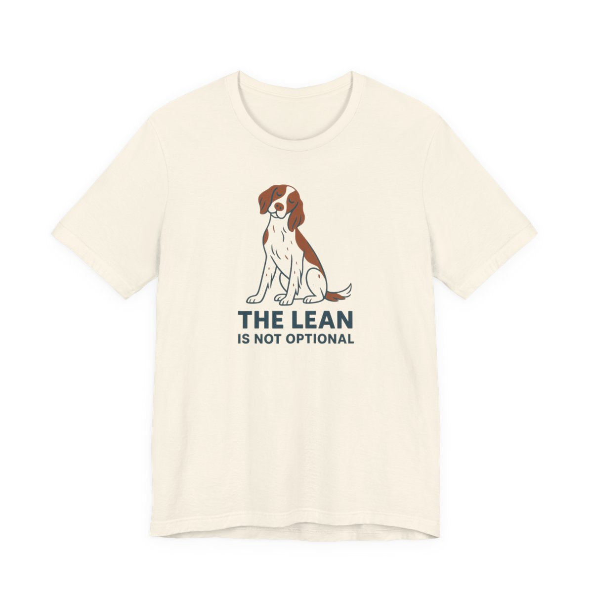 Irish Red and White Setter The Lean Is Not Optional Tee
