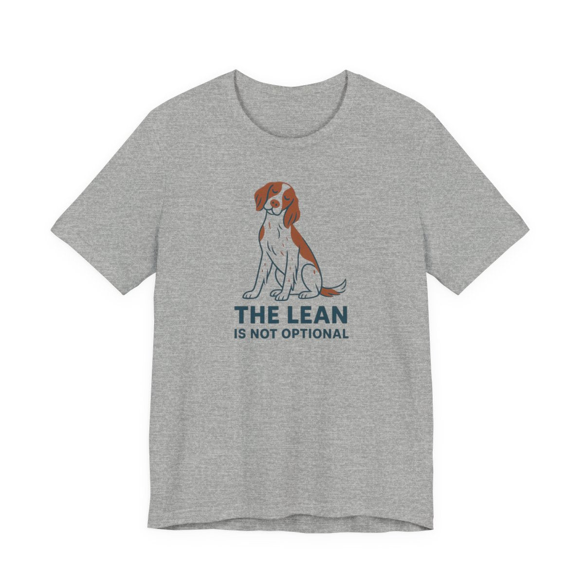 Irish Red and White Setter The Lean Is Not Optional Tee