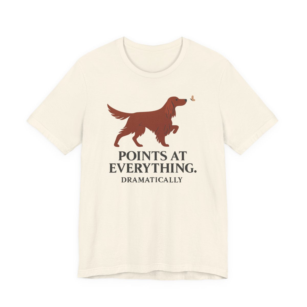 Irish Setter Points at Everything Dramatically t-shirt, view 4