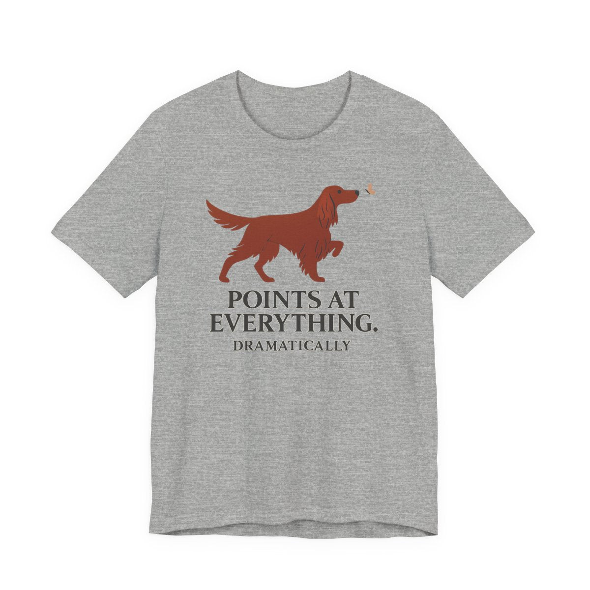Irish Setter Points at Everything Dramatically t-shirt, view 7