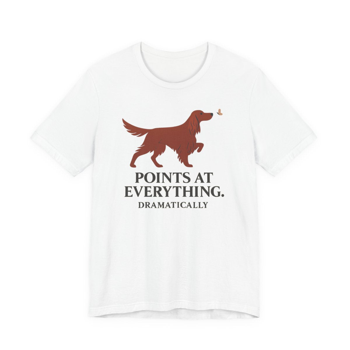 Irish Setter Points at Everything Dramatically t-shirt, view 3