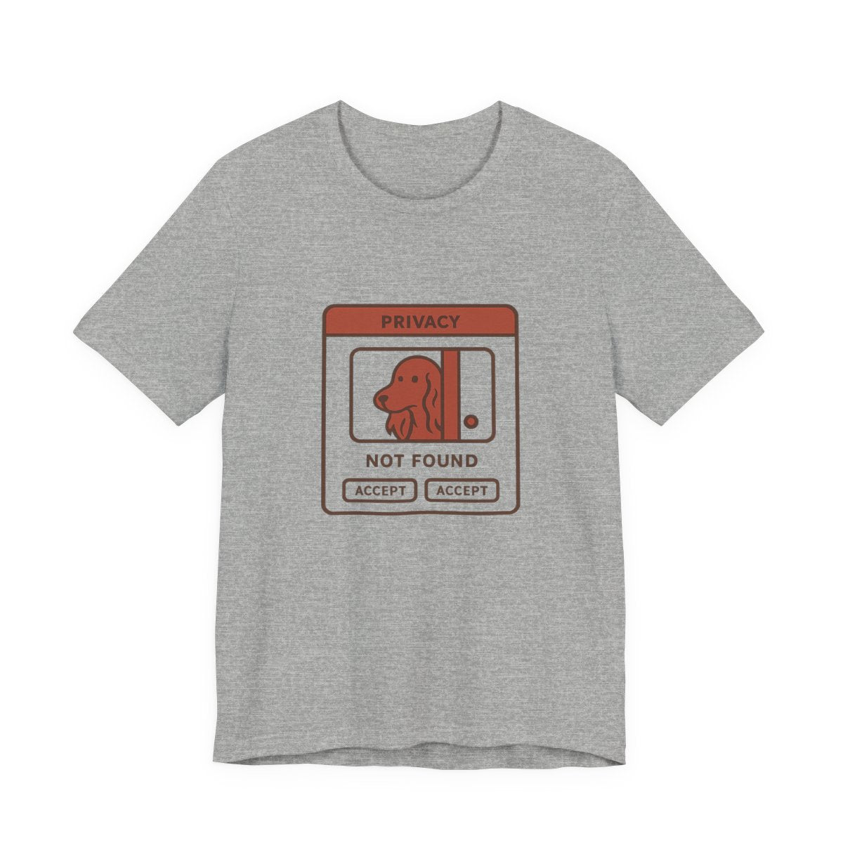 Irish Setter Privacy Not Found Tee