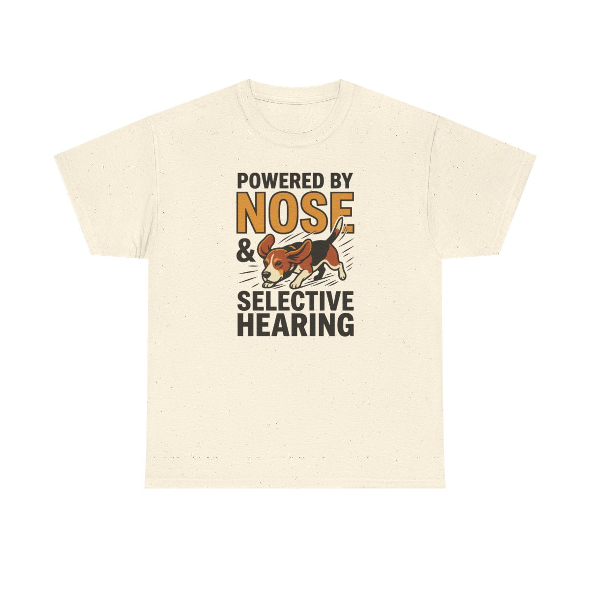 Powered By Nose & Selective Hearing Beagle T-Shirt