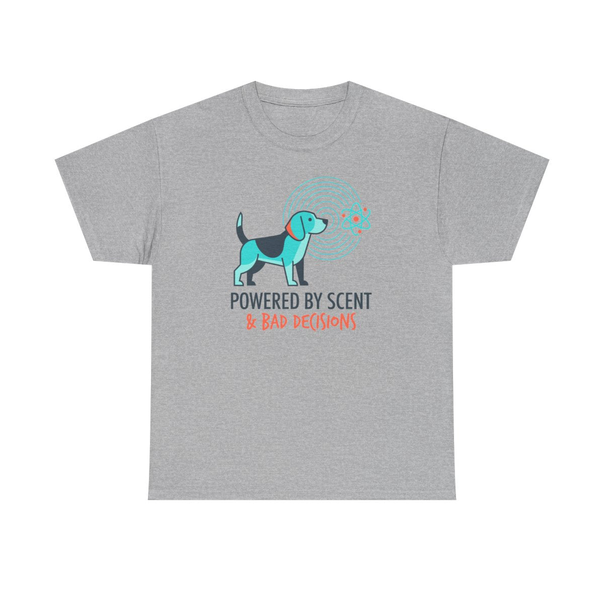 Powered By Scent & Bad Decisions Beagle T-Shirt