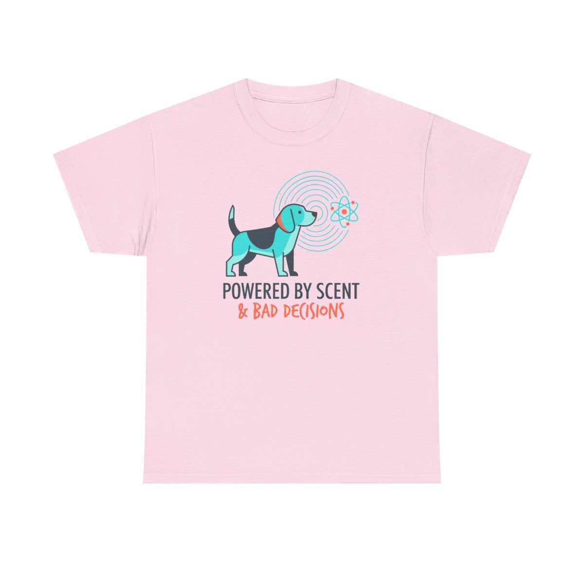 Powered By Scent & Bad Decisions Beagle T-Shirt
